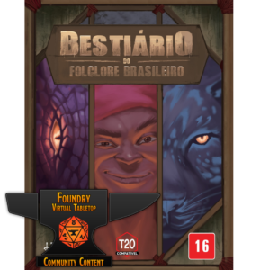 Bestiário do Folclore Brasileiro (T20) - Módulo Foundry VTT v10