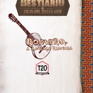 Bestiário do Folclore Brasileiro - Romero, A Ameaça Risonha (T20) (PDF)